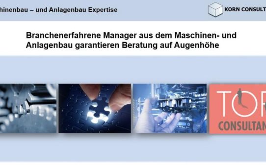 Maschinen- und Anlagenbau Expertise der KORN CONSULT GROUP