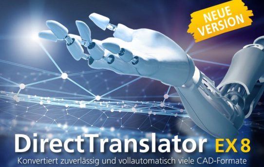 Neuer DirectTranslator EX 8 für direkte CAD-Konvertierung