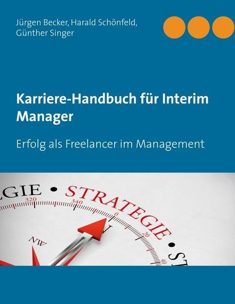 Buchtipp: Karriere-Handbuch für Interim Manager
