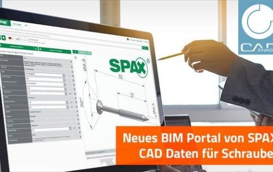 Jetzt neu: SPAX BIM Portal powered by CADENAS bietet CAD Daten von Schrauben