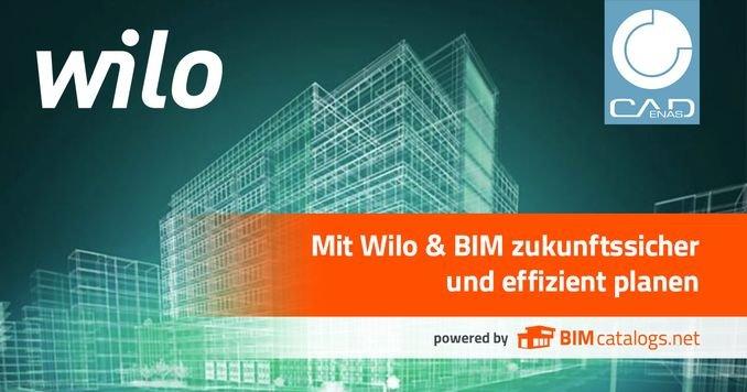 Digitalisierung: Wilo geht mit neuem BIM-Portal powered by CADENAS live