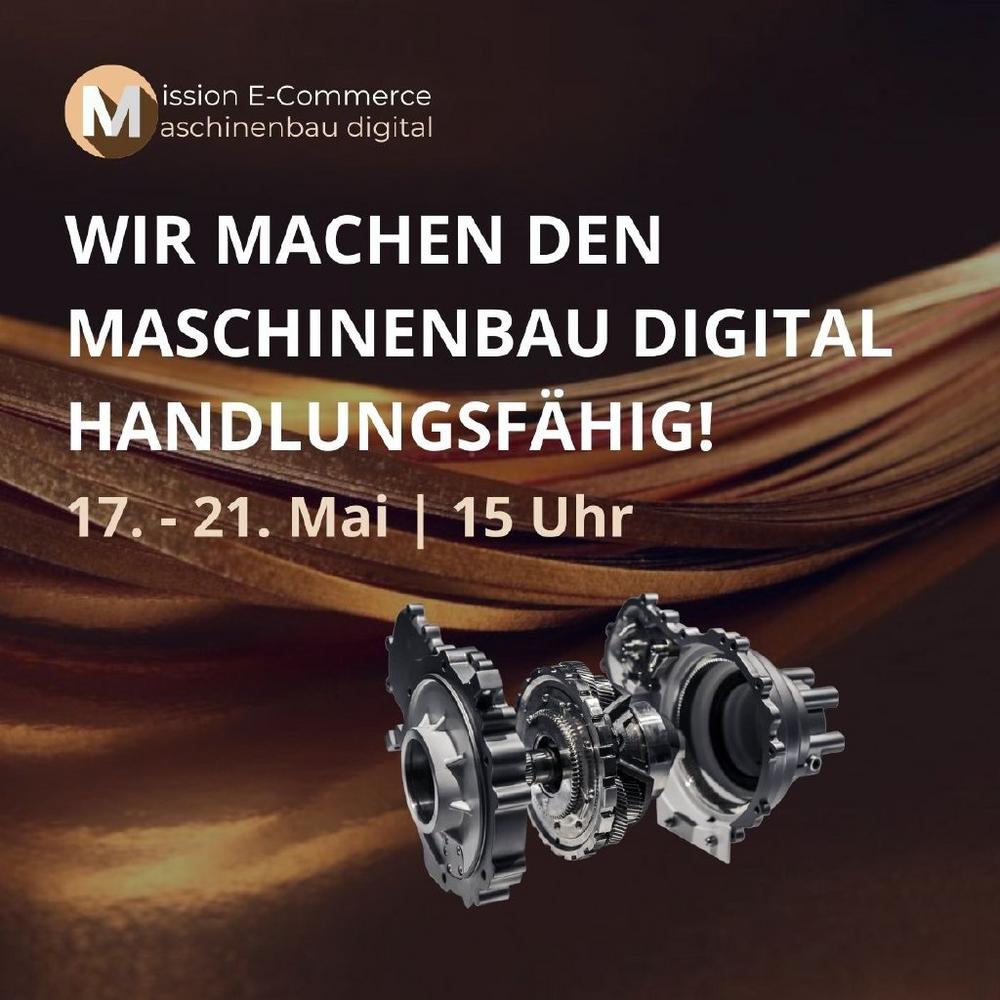 Mission E-Commerce – Maschinenbau digital