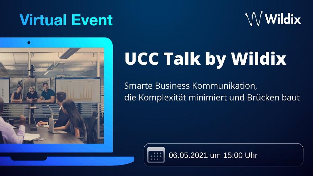 UCC Talk by Wildix: Smarte Business Kommunikation, die Komplexität minimiert und Brücken baut (Vortrag | Online)