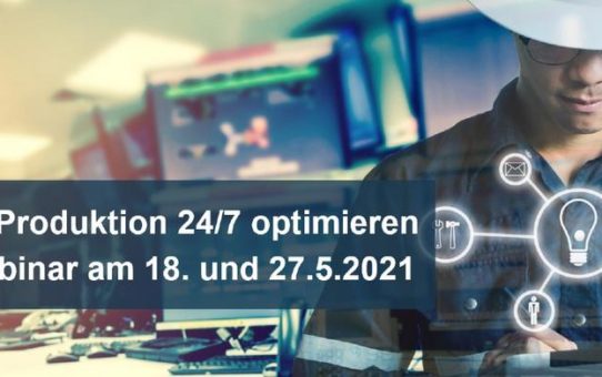 Mit KI die Produktion 24/7 optimieren – Gratis-Webinar zur Produktionsunterstützung (Webinar | Online)