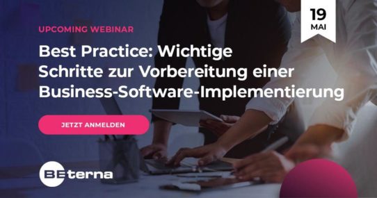 Best Practice: Wichtige Schritte zur Vorbereitung einer Business-Software-Implementierung (Webinar | Online)