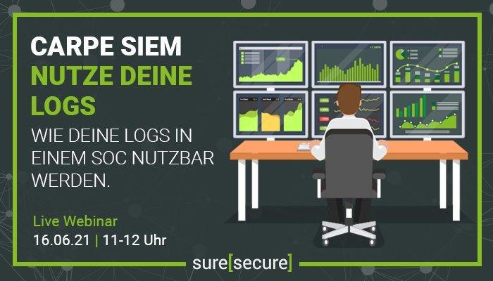 Carpe SIEM - Nutze deine Logs (Webinar | Online)