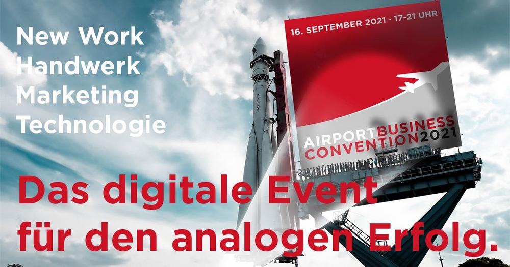 Airport Business Convention - die online Veranstaltung für den analogen Erfolg! (Kongress | Online)