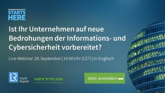 Ist Ihr Unternehmen auf neue Bedrohungen der Informations- und Cybersicherheit vorbereitet? (Webinar | Online)