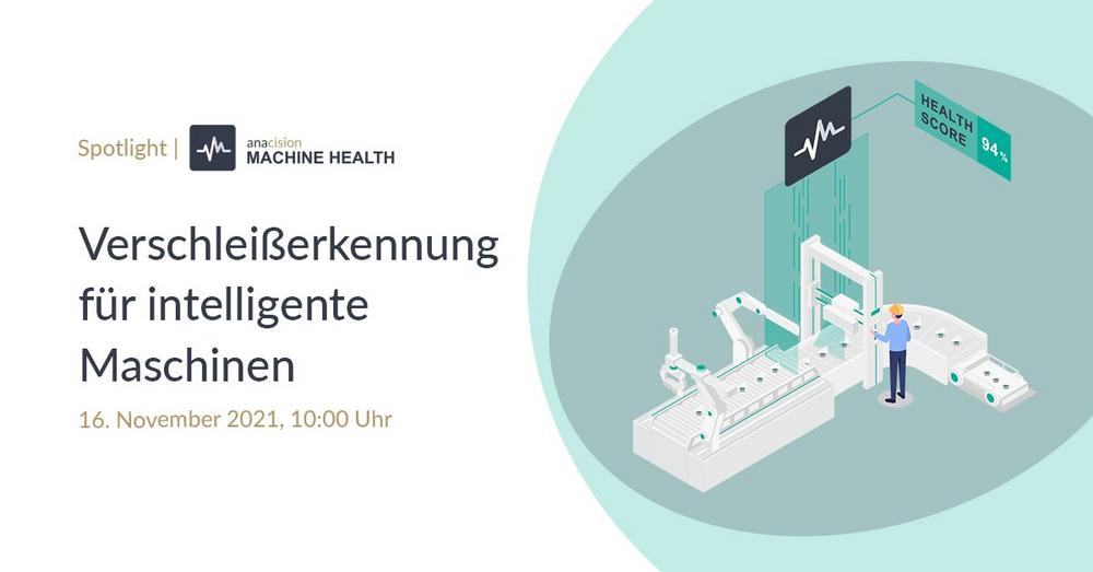 anacision MACHINE HEALTH im Spotlight: Verschleißerkennung für intelligente Maschinen (Webinar | Online)