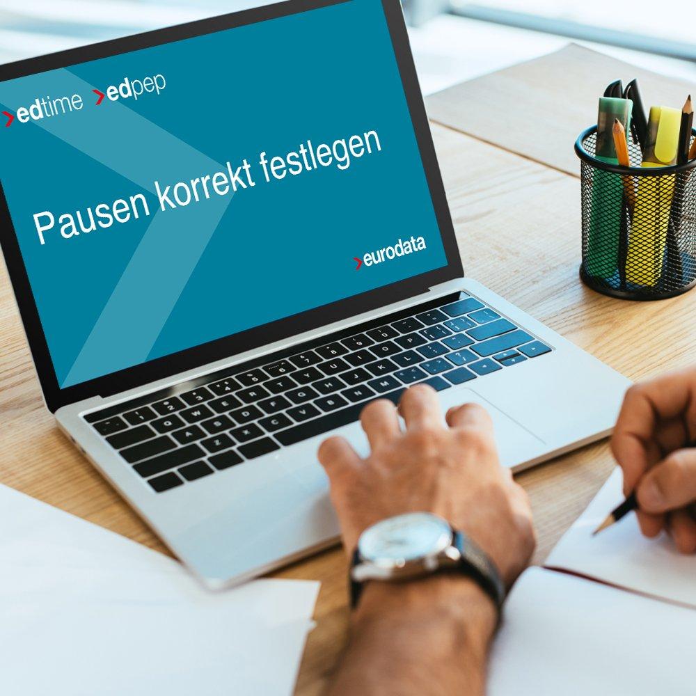 Pausen korrekt festlegen - für edtime und edpep Anwender (Webinar | Online)