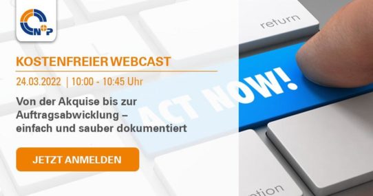 Von der Akquise bis zur Auftragsabwicklung – einfach und sauber dokumentiert (Webinar | Online)