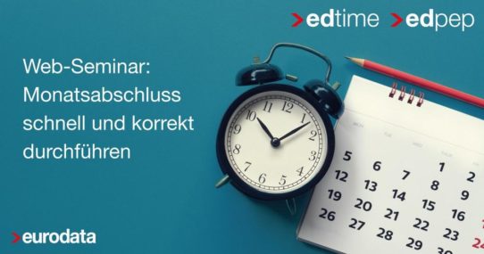 Monatsabschluss schnell und korrekt durchführen – für edpep und edtime Anwender (Webinar | Online)