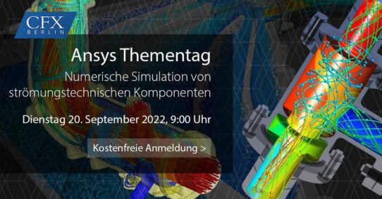 Ansys Thementag | Numerische Simulation von strömungstechnischen Komponenten (Webinar | Online)