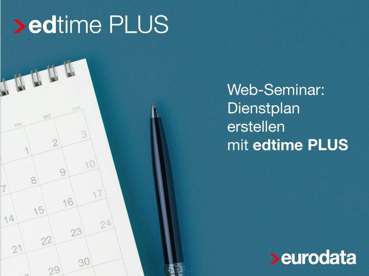 Dienstplan erstellen mit edtime PLUS - für edtime PLUS Anwender (Webinar | Online)