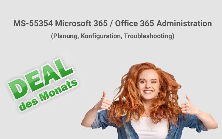 Aktionspreis: MS-55354 Microsoft 365 / Office 365 Administration (Schulung | Online)
