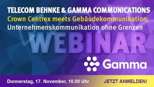 Crown Centrex meets Gebäudekommunikation: Unternehmenskommunikation ohne Grenzen (Webinar | Online)