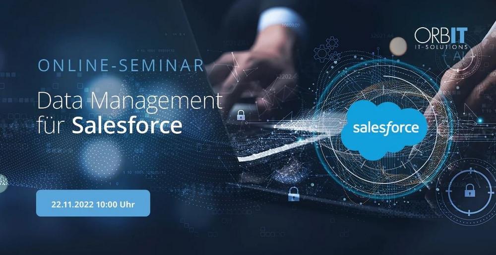 Data Management für Salesforce – Auditing, Backup und Datenklassifizierung (Webinar | Online)