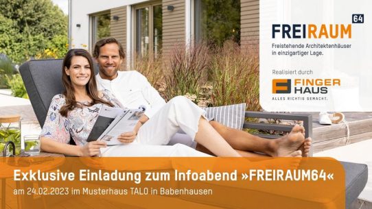 FingerHaus GmbH – Infoabend zu »FreiRaum64« im Musterhaus TALO in Babenhausen (Sonstiges | Babenhausen)