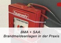 BMA + SAA: BMA in der Praxis - Auffrischung DIN 14675 (Webinar | Online)