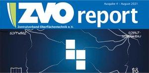 ZVOreport: Ausgabe 4 - August 2021 erschienen