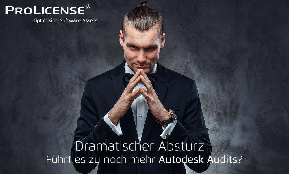 Dramatischer Absturz – Führt es zu noch mehr Autodesk Audits?