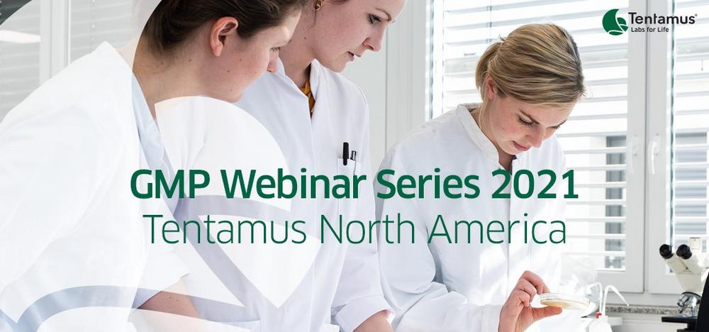 GMP Webinar Series - Tentamus North America (Webinar | Online)