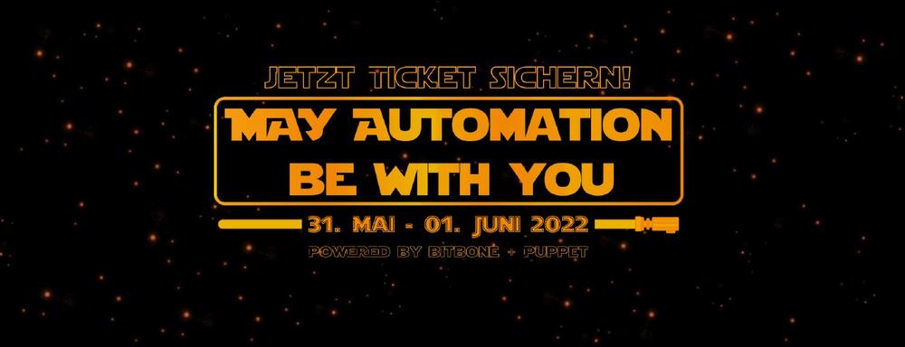 May Automation be with you. Das IT-Automation Summit 2022 (Sonstiges | Würzburg)