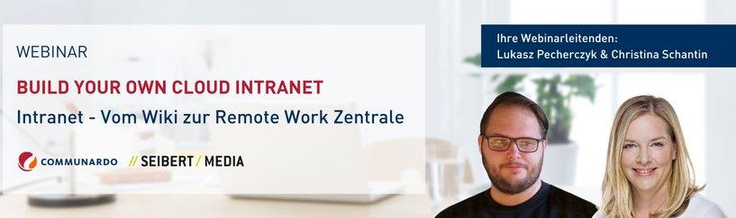 Kostenfreies Live Webinar: Build your own Cloud Intranet - Vom Wiki zur Remote Work Zentrale (Webinar | Online)