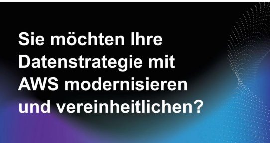 AWS Discovery Day – Grundlagen einer modernen Datenstrategie auf AWS (Webinar | Online)