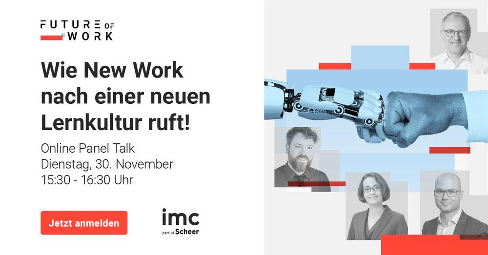 The Future is Now - wie New Work nach einer neuen Lernkultur ruft! (Webinar | Online)