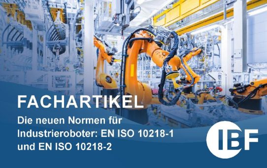 Fachartikel: Die neuen Normen für Industrieroboter: EN ISO 10218-1 und EN ISO 10218-2