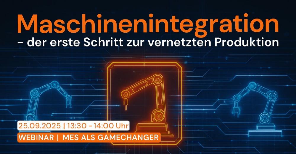 Maschinenanbindung als Schlüssel zur vernetzten Produktion