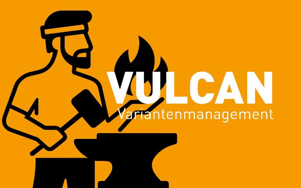 Weniger Teile mehr Tempo: Warum VULCAN das Variantenmanagement neu denkt