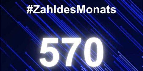 #ZahldesMonats: 570