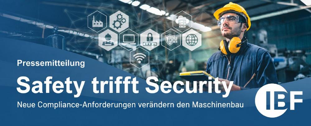 Safety trifft Security: Neue Compliance-Anforderungen verändern den Maschinenbau