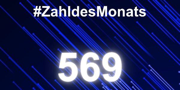 #ZahldesMonats: 569
