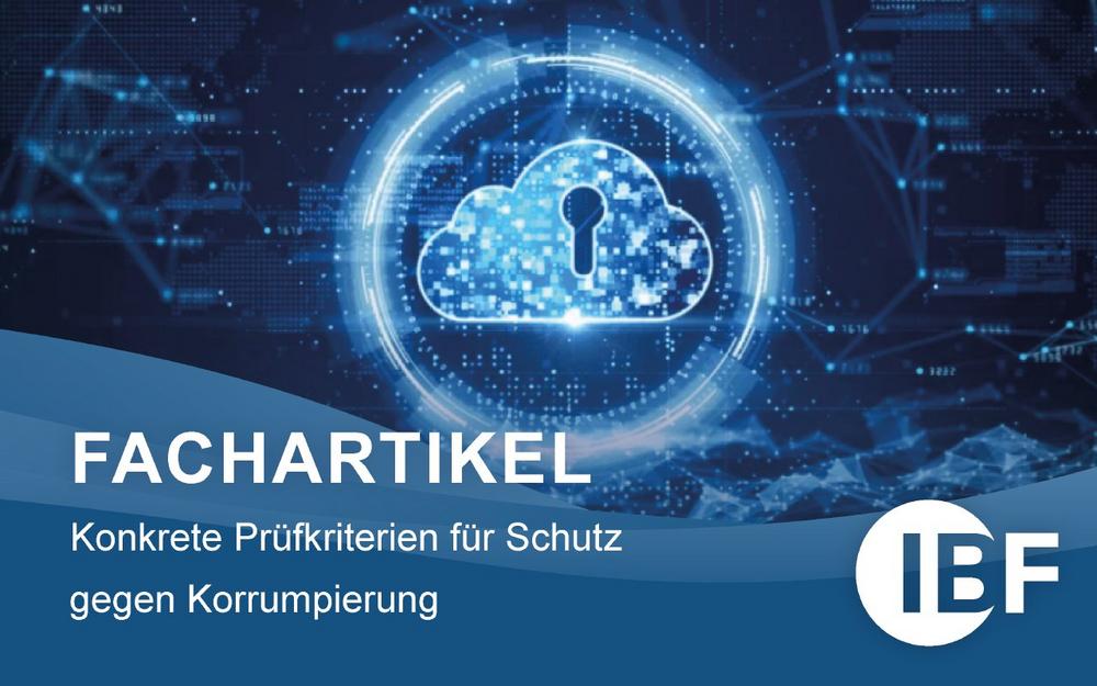 Konkrete Prüfkriterien für Schutz gegen Korrumpierung